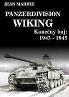 Panzerdivision Wiking: Konečný boj 1943-1945