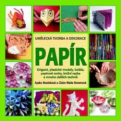 Papír - Umělecká tvorba, ozdoby a dekorace