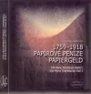 Papírové peníze 1759-1918: Od Marie Terezie po Karla I.