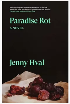 Paradise Rot a novel