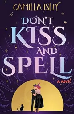 Don't Kiss and Spell