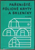 Pařeniště, fóliové kryty a skleníky