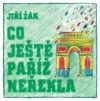 Co ještě Paříž neřekla