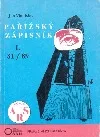 Pařížský zápisník I.