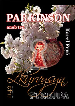 Parkinson aneb ten Zkurvysyn strejda