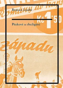 Páskové a chuligáni