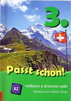 Passt schon! 3. - Němčina pro střední školy