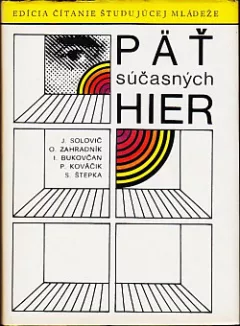 Päť súčasných hier