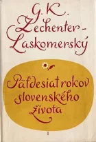 Päťdesiat rokov slovenského života I