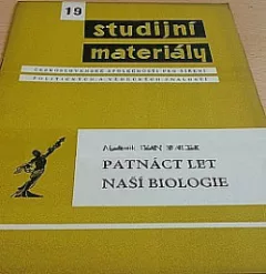 Patnáct let naší biologie