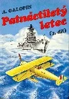 Patnáctiletý letec 2