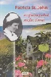 Patricia St. John rozpráva príbeh svojho života