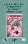 Pátý almanach Burianovy kulturní ozdravovny