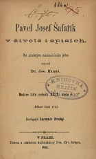Pavel Josef Šafařík v životě i spisích