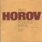 Pavol Horov: Ponorný básnik: Život a dielo v dokumentoch