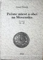 Pečate miest a obcí na Slovensku: II. zväzok N-Ž