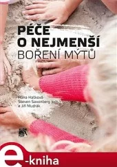 Péče o nejmenší - Boření mýtů