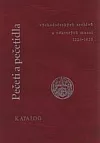 Pečeti a pečetidla východočeských archivů a některých muzeí 1226 - 1620