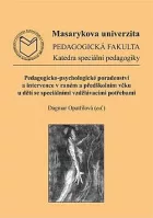 Pedagogicko-psychologické poradenství a intervence v raném a předškolním věku u dětí se speciálními vzdělávacími potřeba
