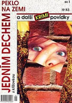 Peklo na zemi a další krimi povídky