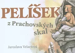 Pelíšek z Prachovských skal