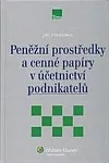 Peněžní prostředky a cenné papíry v účetnictví podnikatelů