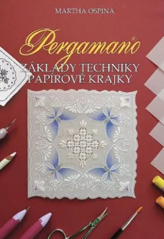 Pergamano : základy techniky papírové krajky