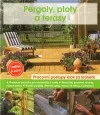 Pergoly, ploty a terasy