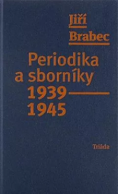 Periodika a sborníky 1939-1945