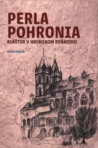 Perla Pohronia: Kláštor v Hronskom Beňadiku
