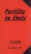 Perličky ze školy