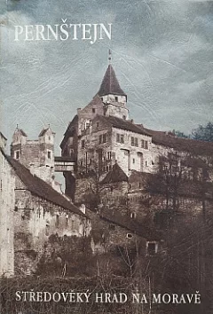 Pernštejn: Středověký hrad na Moravě