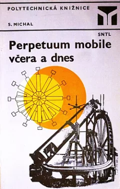Perpetuum mobile včera a dnes