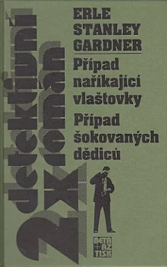 Případ naříkající vlaštovky / Případ šokovaných dědiců