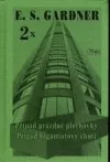 Případ prázdné plechovky / Případ bigamistovy choti