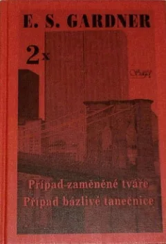 Případ zaměněné tváře / Případ bázlivé tanečnice