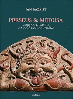 Perseus a Medusa - Zobrazení mýtu od počátku do dneška
