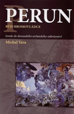 Perun - bůh hromovládce