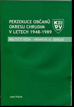 Perzekuce občanů okresu Chrudim v letech 1948-1989