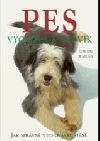 Pes - výchova a výcvik