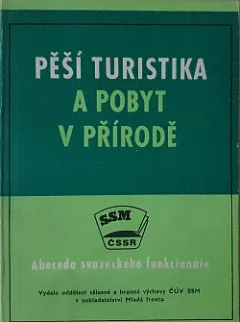 Pěší turistika a pobyt v přírodě