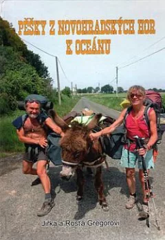 Pěšky z Novohradských hor k oceánu