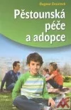 Pěstounská péče a adopce