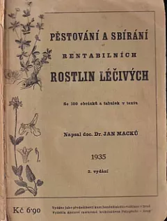 Pěstování a sbírání rentabilních léčivých rostlin