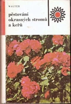 Pěstování okrasných stromů a keřů