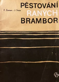Pěstování raných brambor