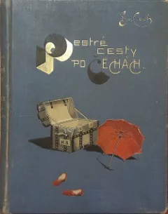Pestré cesty po Čechách díl I.