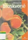 Pěstujeme broskvoně