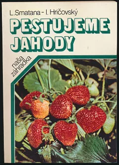 Pestujeme jahody