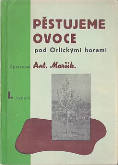 Pěstujeme ovoce pod Orlickými horami